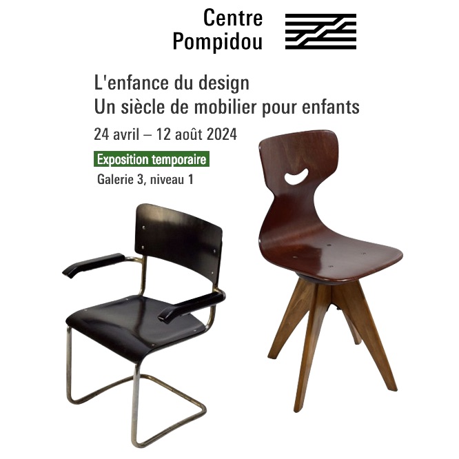 L’enfance du design, Exposition Centre Pompidou
